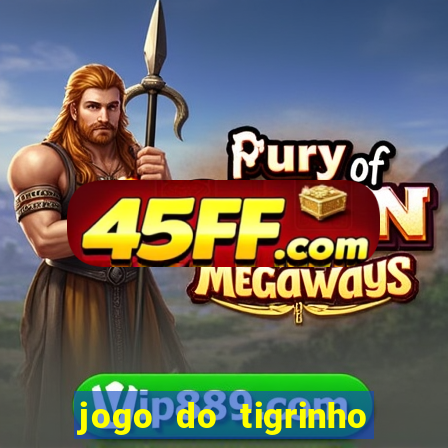 jogo do tigrinho com deposito de 5 reais
